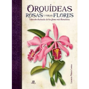 Libro orquideas,rosas y otras flores